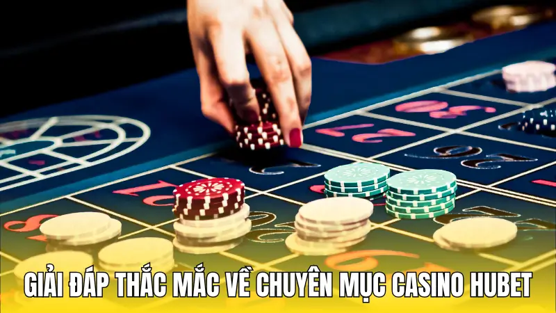 FAQs giải đáp thắc mắc về live casino