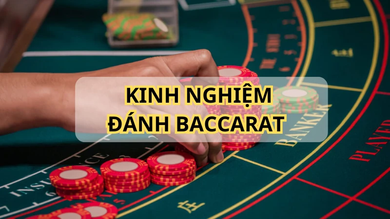 Áp dụng kinh nghiệm soi cầu Baccarat của các cao thủ lâu năm